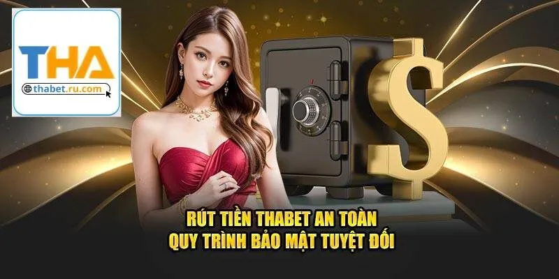 Rút thưởng Thabet không tính phí